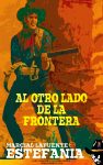 Al otro lado de la frontera (Colección Oeste)