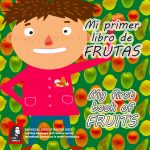 Mi primer libro de FRUTAS ~ My first book of FRUITS (Lady Valkyrie Bilingual Education for Kids)