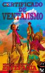 Certificado de ventajismo (Colección Oeste)