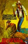 Conciencias intranquilas (Colección Oeste)