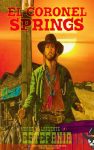 El coronel Springs (Colección Oeste)