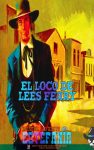 El loco de Lees Ferry (Colección Oeste)
