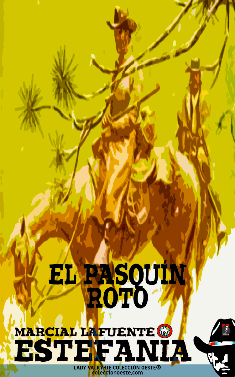 El pasquín roto (Colección Oeste)