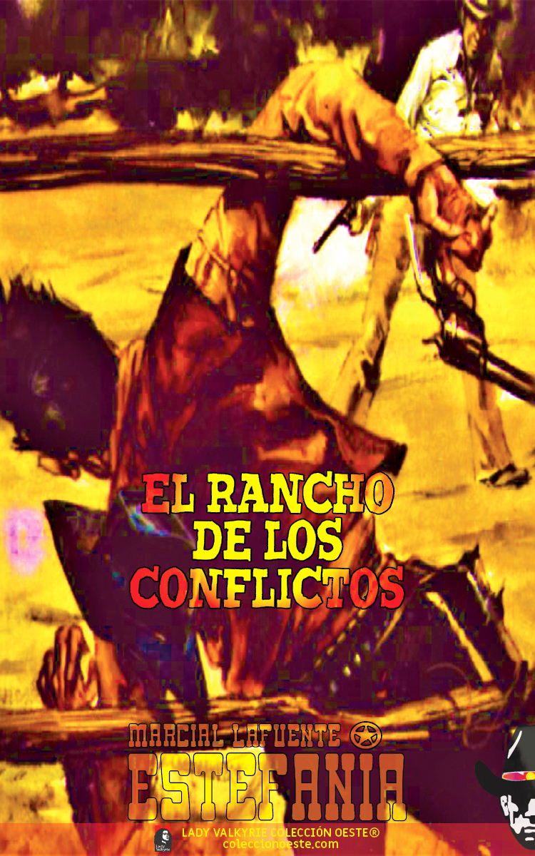 El rancho de los conflictos (Colección Oeste)