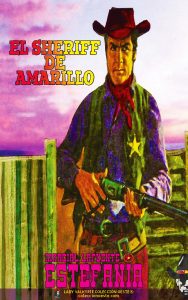 El sheriff de Amarillo (Colección Oeste)