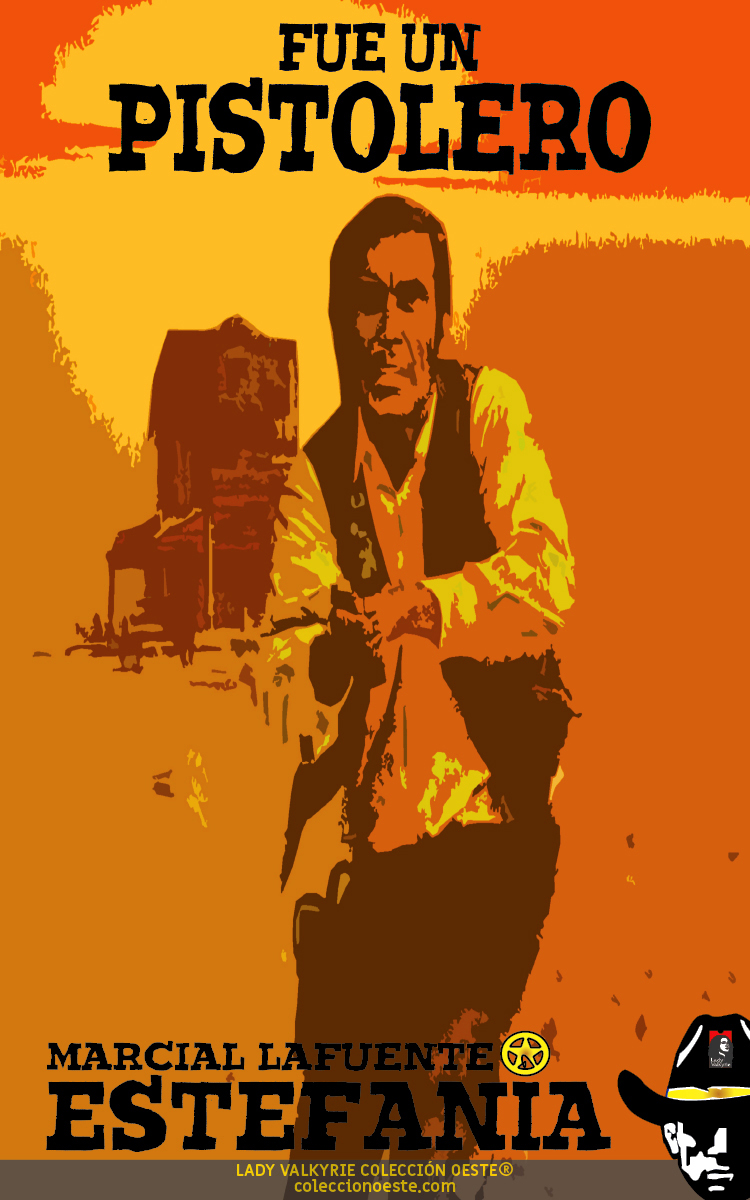 Fue un pistolero (Colección Oeste)