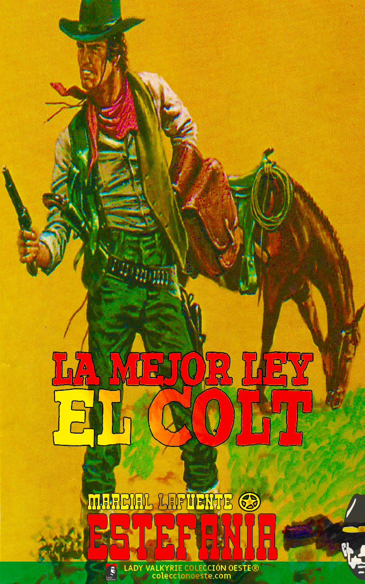 La mejor ley el Colt (Colección Oeste)