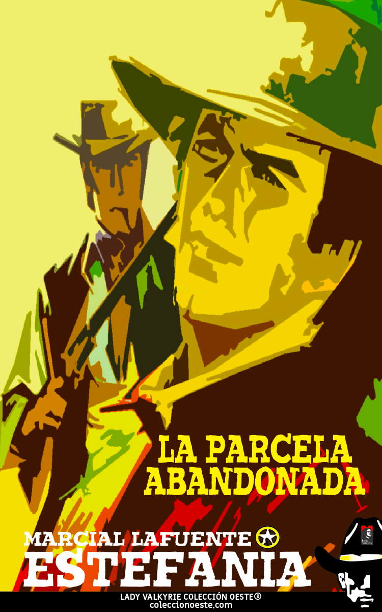 La parcela abandonada (Colección Oeste)