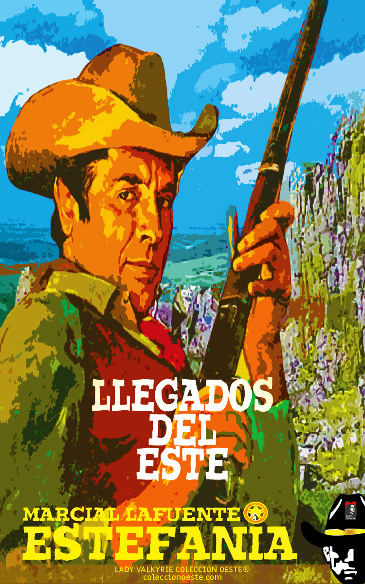 Llegados del Este (Colección Oeste)