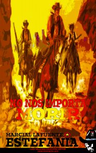 No nos importa morir (Colección Oeste)