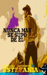 Nunca más se supo de él (Colección Oeste)