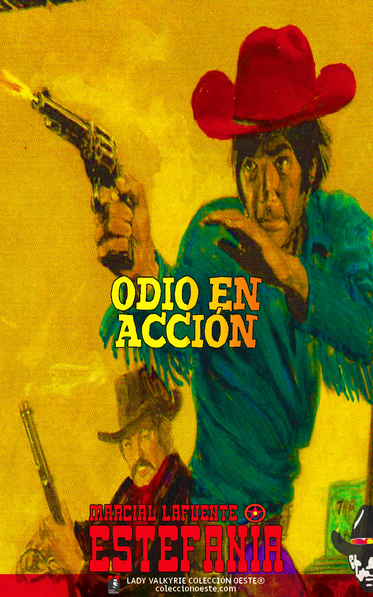 Odio en acción (Colección Oeste)