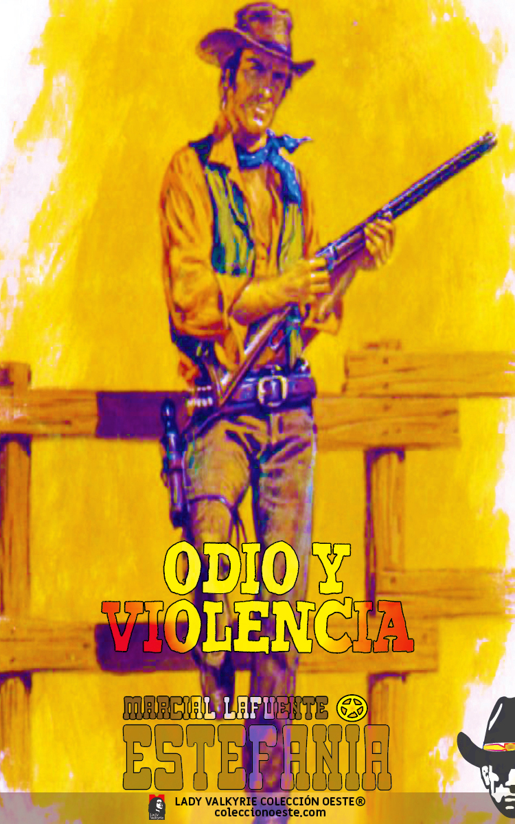 Odio y violencia (Colección Oeste)