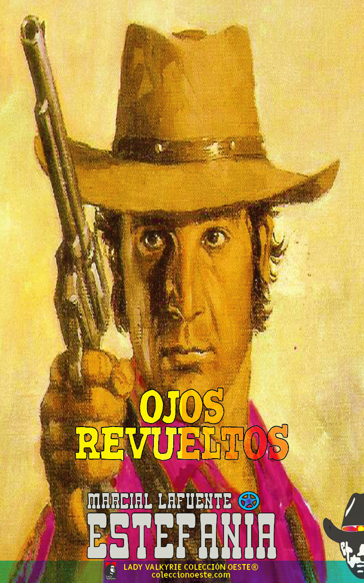 Ojos revueltos (Colección Oeste)