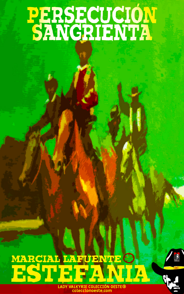 Persecución sangrienta (Colección Oeste)