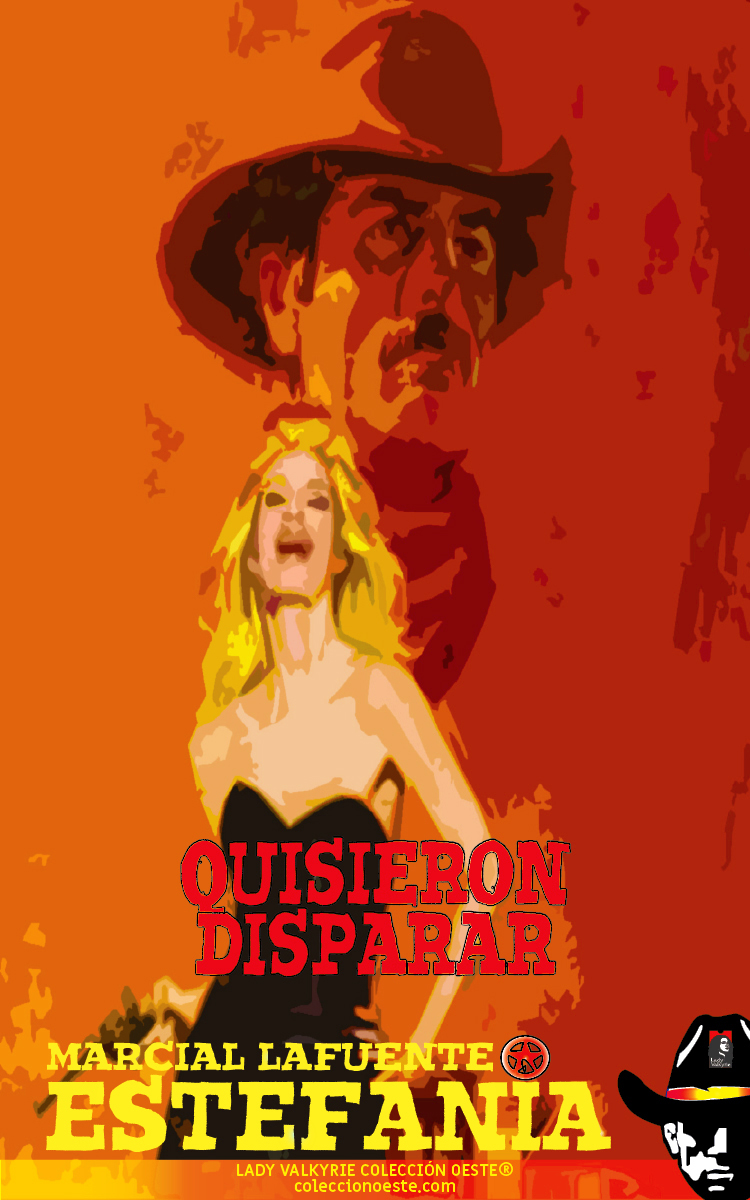 Quisieron disparar (Colección Oeste)