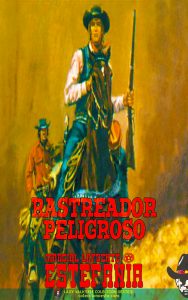 Rastreador peligroso (Colección Oeste)