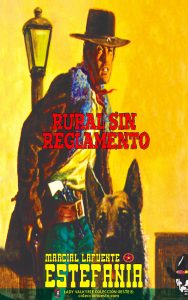 Rural sin reglamento (Colección Oeste)