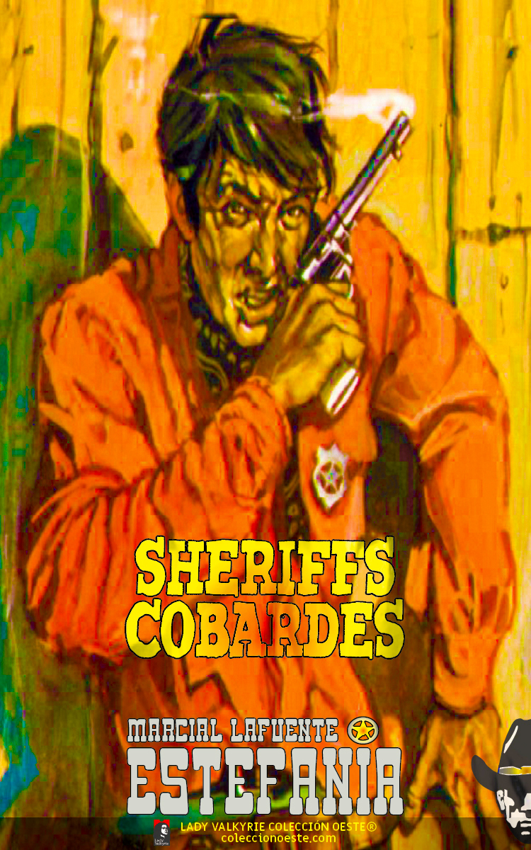 Sheriffs cobardes (Colección Oeste)