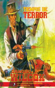Tiempos de terror (Colección Oeste)
