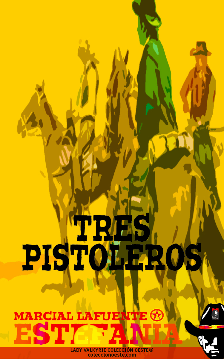Tres pistoleros (Colección Oeste)