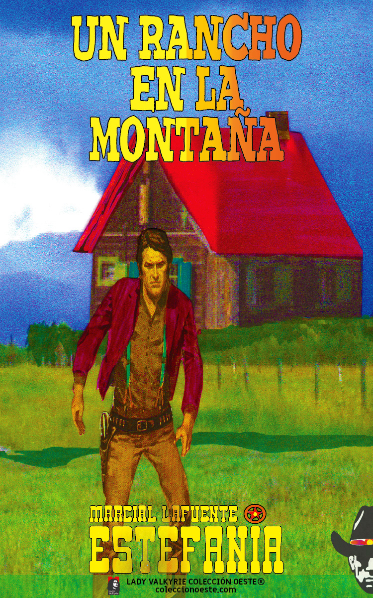 Un rancho en la montaña (Colección Oeste)