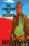 Un vaquero de Arizona (Colección Oeste)