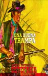 Una buena trampa (Colección Oeste)